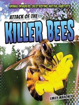 cover image of Attack of the Killer Bees